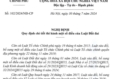 Đã có Nghị định 102 hướng dẫn Luật Đất đai 2024 từ 01/8/2024